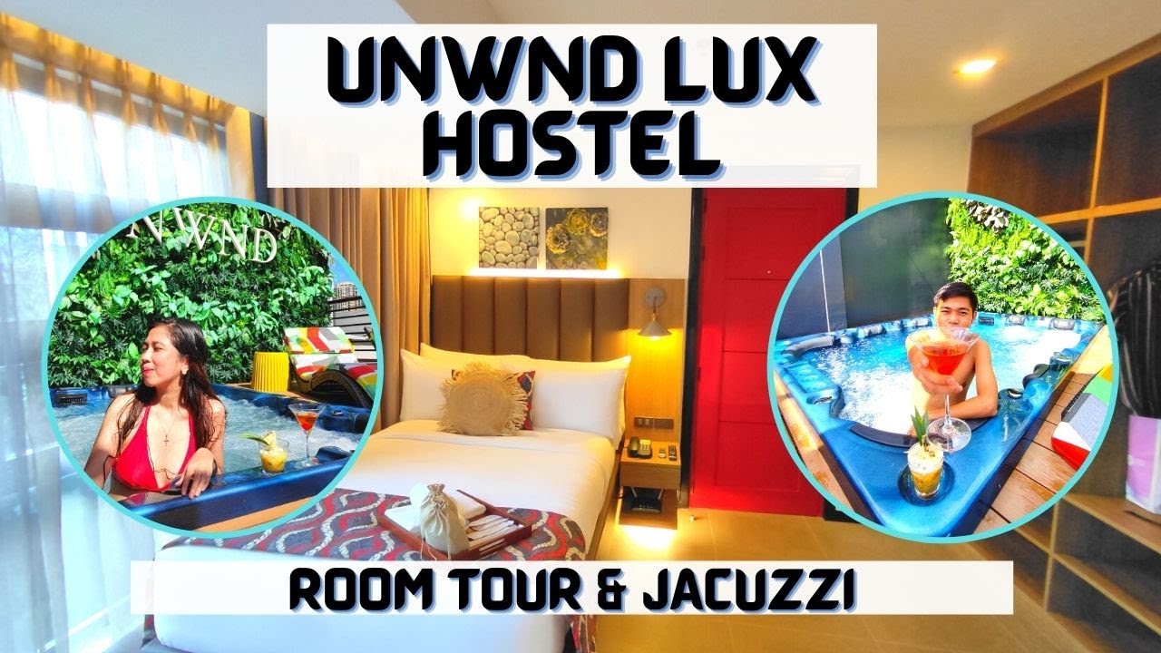 Unwnd Lux Hostel Vlog 2 | Room Tour | Jacuzzi Experience | The Newest Place to Chill in Makati